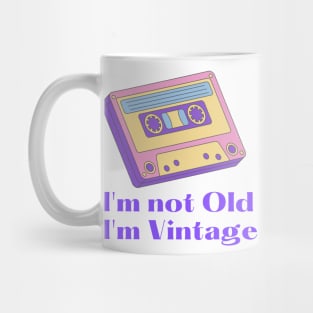 Not Old Vintage Mug